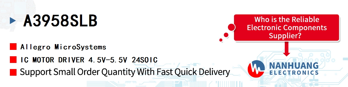 A3958SLB Allegro MicroSystems IC MOTOR DRIVER 4.5V-5.5V 24SOIC
