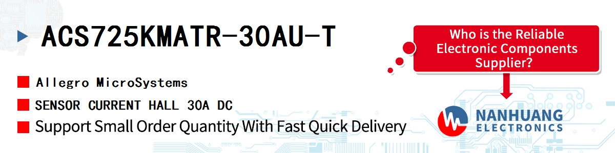 ACS725KMATR-30AU-T Allegro MicroSystems SENSOR CURRENT HALL 30A DC
