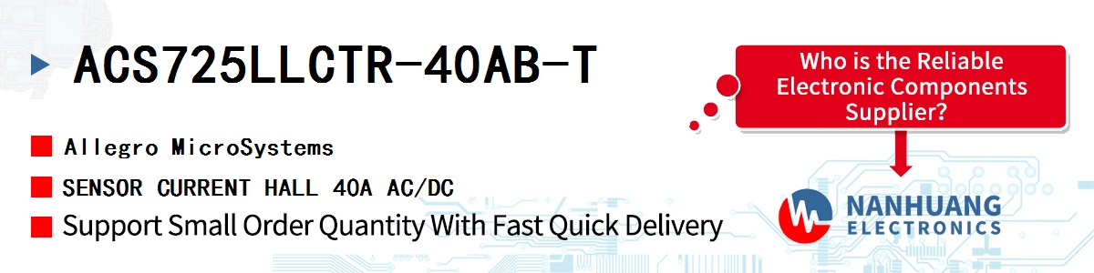 ACS725LLCTR-40AB-T Allegro MicroSystems SENSOR CURRENT HALL 40A AC/DC
