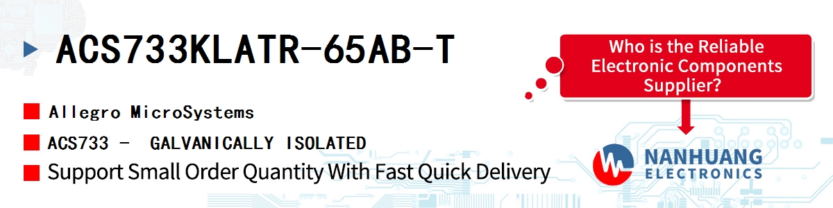 ACS733KLATR-65AB-T Allegro MicroSystems ACS733 - GALVANICALLY ISOLATED