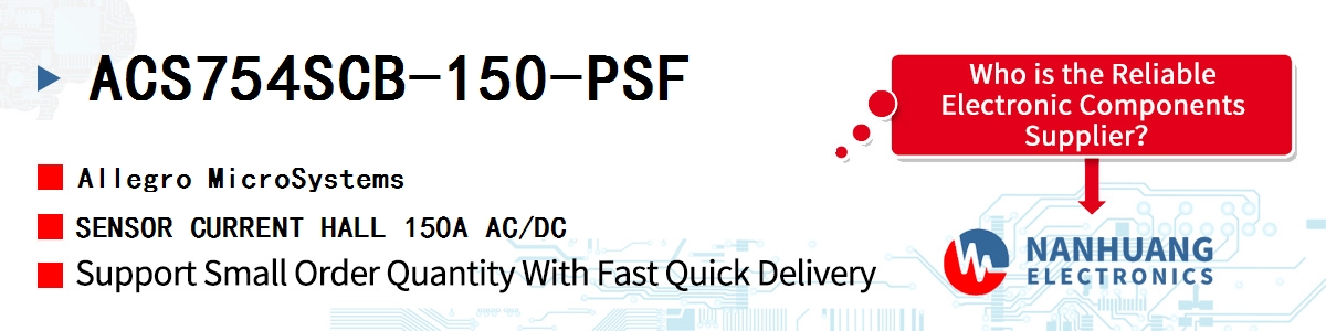 ACS754SCB-150-PSF Allegro MicroSystems SENSOR CURRENT HALL 150A AC/DC