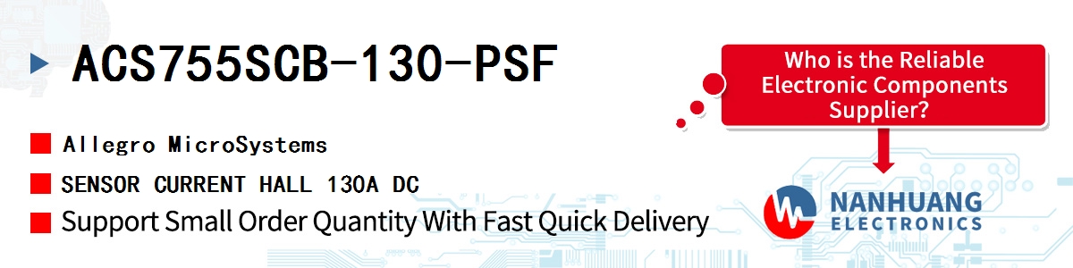 ACS755SCB-130-PSF Allegro MicroSystems SENSOR CURRENT HALL 130A DC