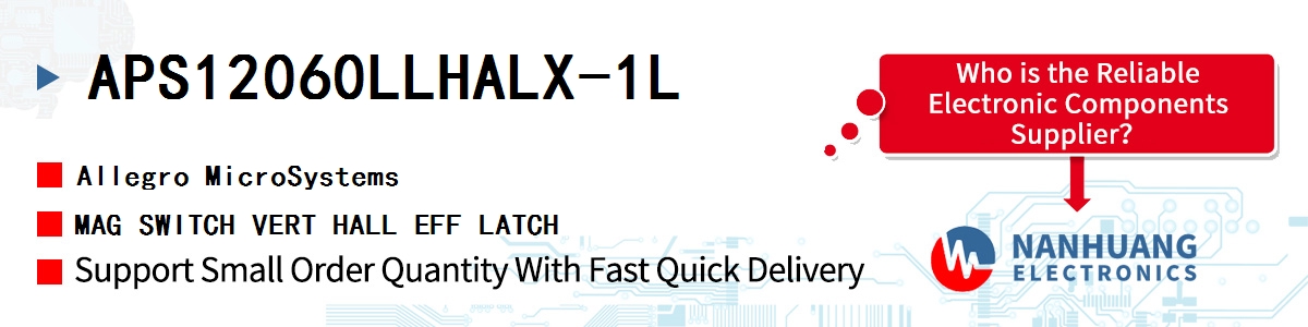 APS12060LLHALX-1L Allegro MicroSystems MAG SWITCH VERT HALL EFF LATCH