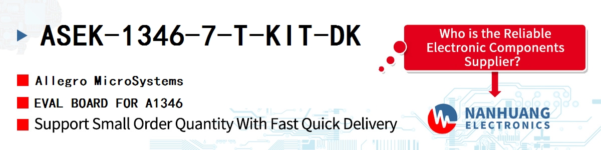 ASEK-1346-7-T-KIT-DK Allegro MicroSystems EVAL BOARD FOR A1346