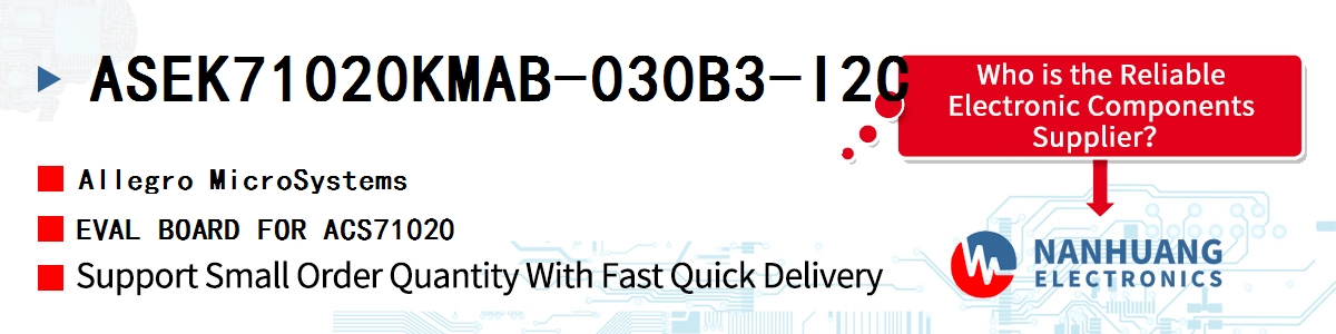 ASEK71020KMAB-030B3-I2C Allegro MicroSystems EVAL BOARD FOR ACS71020