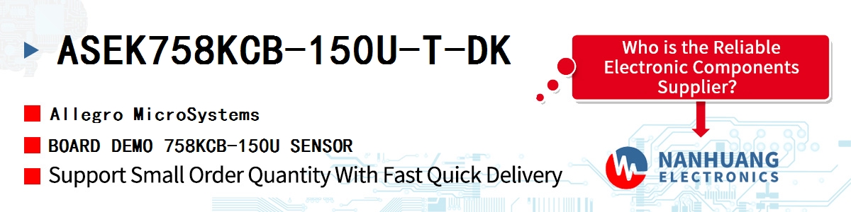 ASEK758KCB-150U-T-DK Allegro MicroSystems BOARD DEMO 758KCB-150U SENSOR