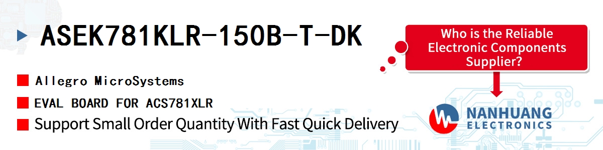 ASEK781KLR-150B-T-DK Allegro MicroSystems EVAL BOARD FOR ACS781XLR